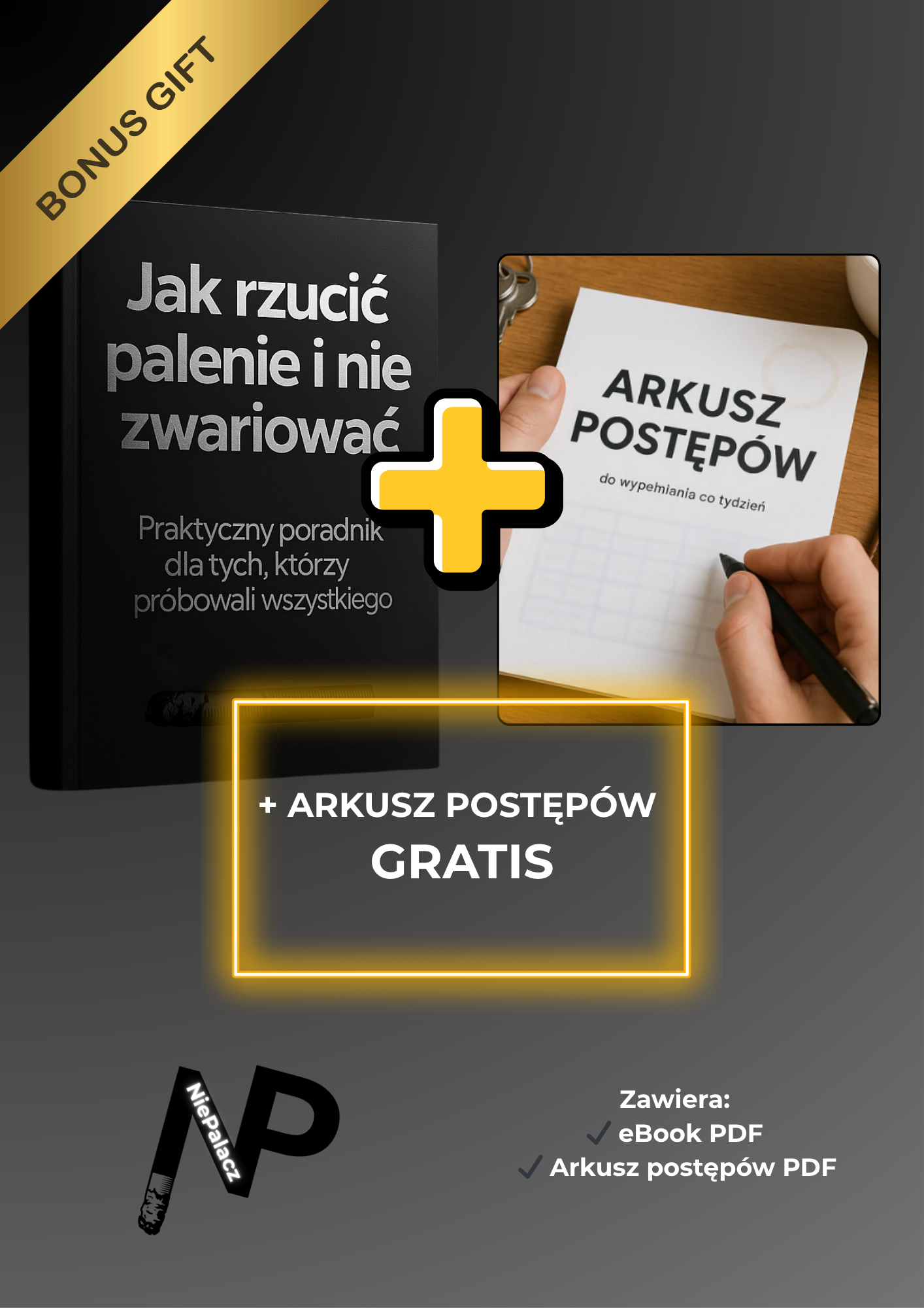 eBook - ,,Jak rzucić palenie i nie zwariować - Praktyczny poradnik dla tych, którzy próbowali wszystkiego" + 🎁GRATIS: Arkusz Postępów
